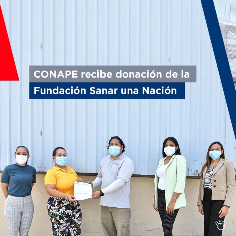 “Sanar una Nación” dona 50 millones en alimentos y medicamentos a CONAPE